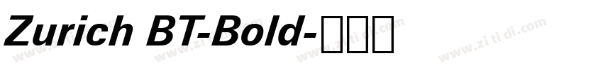 Zurich BT-Bold字体转换